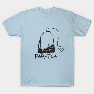 Par-tea T-Shirt